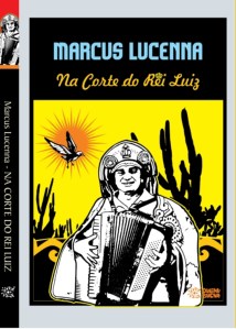 Marcus-Lucenna-na-Corte-do-Rei-Luiz-livro